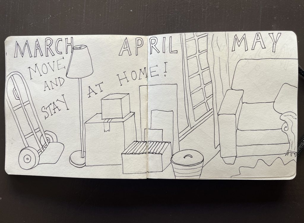 A page from my weekly illustrated journal at the time... Moving and staying put!